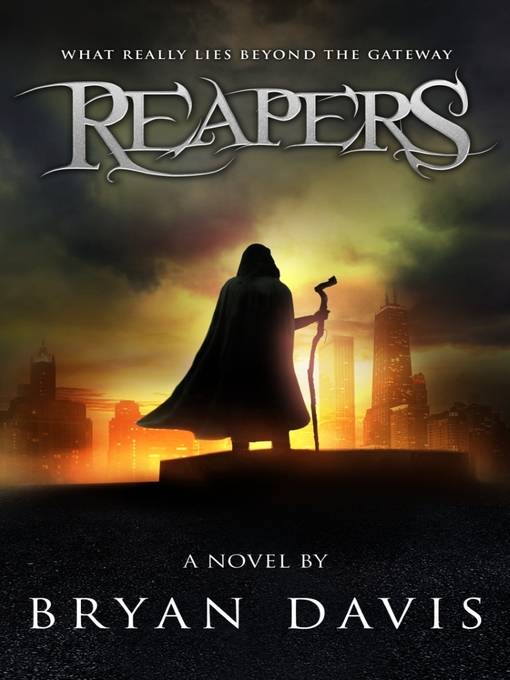 Title details for Reapers by Bryan Davis - Available